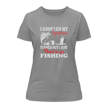 Fishing Symptoms T-Shirt for Women